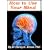 How To Use Your Mind