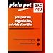 Prospection, n�gociation, suivi de client�le Bac Pro vente : Epreuves E1A1, E2, E3