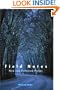 Field Notes: New and Collected Poems