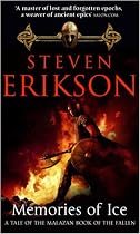 Memories of Ice (Book 3 of The Malazan Book of the Fallen)