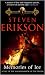 Memories of Ice (Book 3 of The Malazan Book of the Fallen)