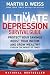 The Ultimate Depression Survival Guide: Protect Your Savings, Boost Your Income, and Grow Wealthy Even in the Worst of Times