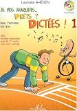Revue Lemoine  / A vos marques.. Prêts ? Dictées ! Volume 1
