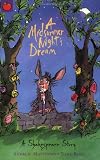 A Midsummer Nights Dream (Shakespeare Stories)