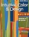 Image of Intuitive Color &amp; Design: Adventures in Art Quilting