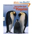 Mein gro�es Buch der Pinguine
