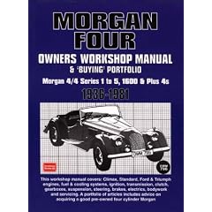 Morgan Four Owners Workshop Manual and Buying Portfolio: Morgan 4/4 Series 1 to 5, 1600 and Plus 4s