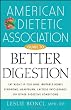 American Dietetic Association Guide to Better Digestion
