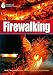 Firewalking (US) (Footprint Reading Library, Level 8) Firewalking (US) (Footprint Reading Library, Level 8)