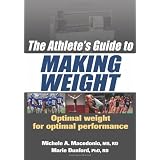 The Athlete's Guide to Making Weight