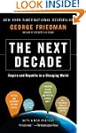 The Next Decade: Empire and Republic...