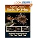 Charlie Craven's Basic Fly Tying: Modern Techniques for Flies That Catch Fish