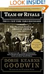 Team of Rivals: The Political Genius...
