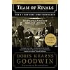 Team of Rivals: The Political Genius of Abraham Lincoln
