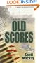 Old Scores (A Barry Gilbert Mystery)