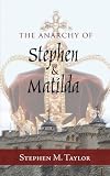 The Anarchy of Stephen and Matilda