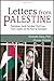Letters from Palestine: Palestinians Speak Out about Their Lives, Their Country, and the Power of Nonviolence Image of Letters from Palestine: Palestinians Speak Out about Their Lives, Their Country, and the Power of Nonviolence