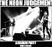 Anklicken zum Vergrößeren: The Neon Judgement - A Fashion Party (Live) (Audio CD)