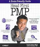 Head First PMP: A Brain-Friendly Guide to Passing the Project Management Professional Exam