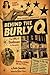 Behind the Burly Q: The Story of Burlesque in America