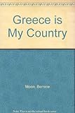 Greece is my country