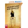 Great Lies We Live By