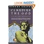 Claudius the God: And His Wife Messalina