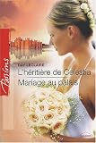 L\'héritière de Celestia ; Mariage au palais