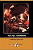 The Kings Achievement (Dodo Press)