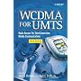 WCDMA for UMTS: Radio Access for Third Generation Mobile Communications, 3rd Ed.