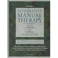 Integrative Manual Therapy: For the Upper and Lower Extremities