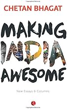 Making India Awesome: New Essays and Columns