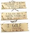 3 1/2"x12" "Golfer & Normal Person..." Sign