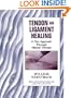 Tendon and Ligament Healing: A New Approach Through Manual Therapy