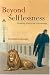 Beyond Selflessness: Reading Nietzsche's Genealogy