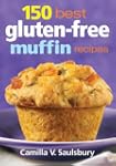 150 Best Gluten-Free Muffin Recipes