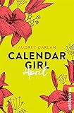 Image de Calendar Girl April (Calendar Girl Buch 4)
