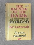 The haunter of the dark, and other tales of horror