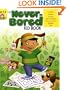 The Never-Bored Kid Book, Ages 7-8