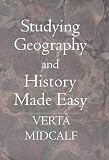 Studying Geography and History Made Easy