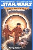 Golden globe, the: junior jedi knights #1 (Star Wars: Junior Jedi Knights)