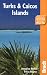 Turks & Caicos (Bradt Travel Guide)