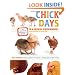 Chick Days: An Absolute Beginner's Guide to Raising Chickens from Hatching to Laying