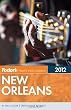 Fodor's New Orleans 2012 (Full-color Travel Guide)