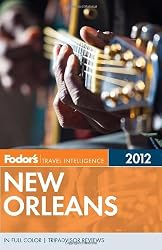 Fodor's New Orleans 2012 (Full-color Travel Guide)