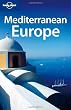 Lonely Planet Mediterranean Europe