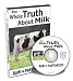 The Whole Truth About Milk