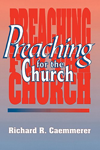 Preaching for the Church
