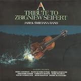 Tribute to Zbigniew Seifert