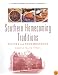 Southern Homecoming Traditions: Recipes and Remembrances